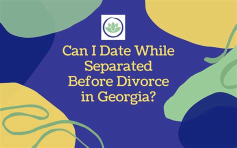 dating while separated georgia